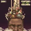 Zion I - The Rapture: Live From Oaklandia